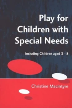 Image of Play for Children with Special Needs by Christine Macintyre Book
