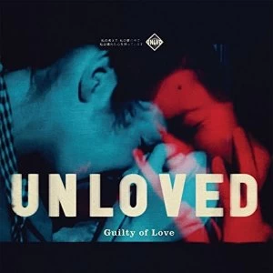 Image of Unloved - Guilty Of Love Vinyl