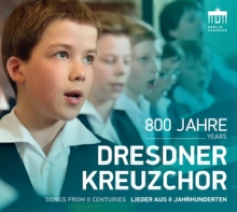 Image of Dresdner Kreuzchor: 800 Years - Songs from 8 Centuries CD / Album