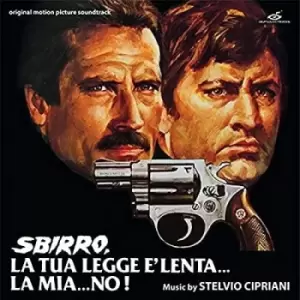 Image of CIPRIANI,STELVIO - Sbirro, La Tua Legge- Lenta...La Mia...No! (Original Soundtrack) Vinyl
