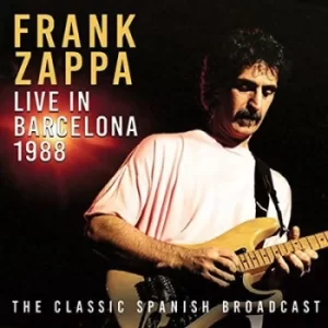 Image of Live in Barcelona 1988 by Frank Zappa CD Album