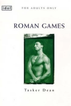 Image of Roman Games by Tasker Dean Paperback