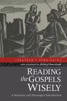 Image of Reading the Gospels Wisely by Jonathan T. Pennington