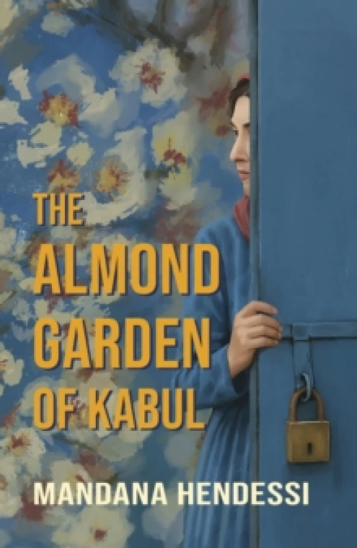 Image of The Almond Garden of Kabul. Paperback. By Mandana Hendessi Books