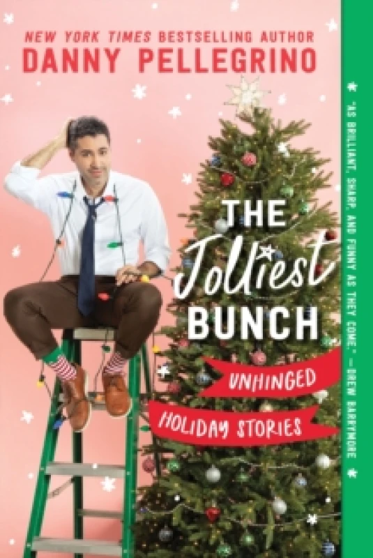 Image of The Jolliest Bunch : Unhinged Holiday Stories Paperback / softback