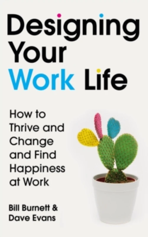 Image of Designing Your Work Life : The #1 New York Times bestseller for building the perfect career Paperback / softback