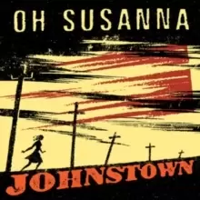 Image of Johnstown (20th Anniversary Edition)