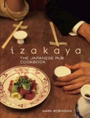 Image of izakaya the japanese pub cookbook