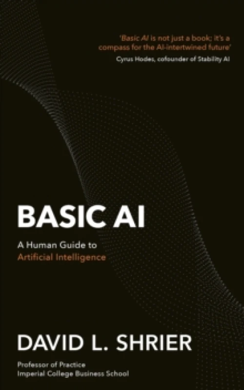 Image of Basic AI : A Human Guide to Artificial Intelligence Paperback / softback