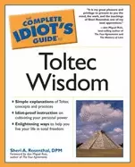 Image of complete idiots guide to toltec wisdom