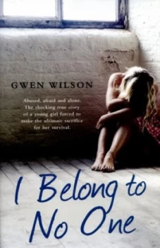 Image of I Belong to No One by Gwen Wilson Book