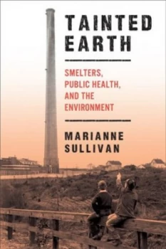 Image of Tainted Earth by Marianne Sullivan Book