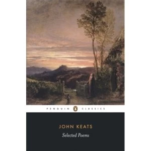 Image of Selected Poems: Keats by John Keats (Paperback, 2007)
