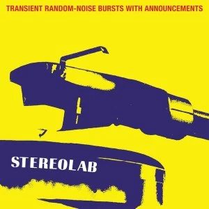 Image of Stereolab - Transient Random-Noise Bursts With Announcements Vinyl