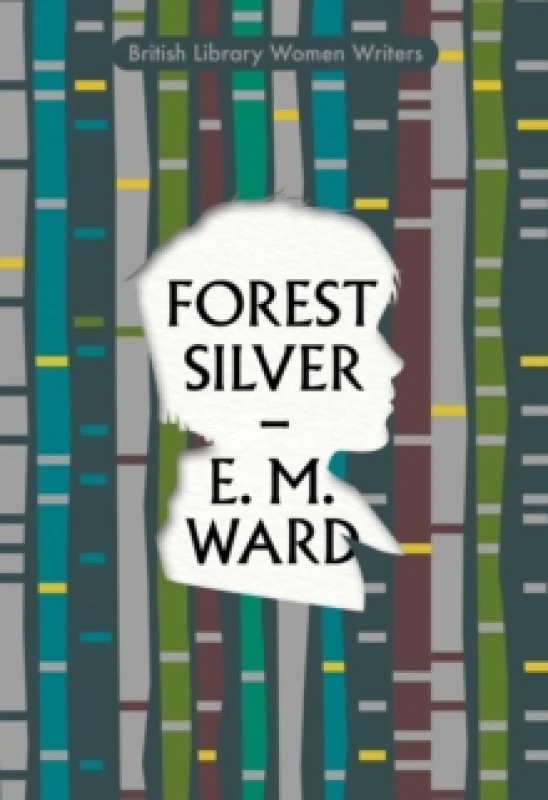 Image of Forest Silver. Paperback. By E M Ward Books