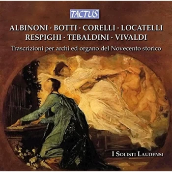 Image of I Solisti Laudensi - Trascrizioni Per Archi Ed Organo Del Novecento Storico CD