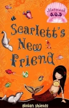 Image of Scarletts New Friend by Gillian Shields Book