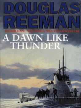 Image of A Dawn like Thunder by Douglas Reeman Book