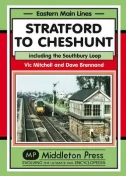 Image of Stratford to Cheshunt by Vic Mitchell
