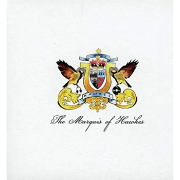 Image of Marquis Hawkes - The Marquis Of Hawkes CD
