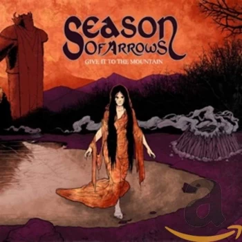 Image of Season Of Arrows - Give It to the Mountain CD