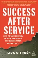 Image of success after service how to take control of your job search and career aft