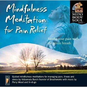 Image of Vidyamala Burch - Mindfulness Meditation for Pain Relief CD