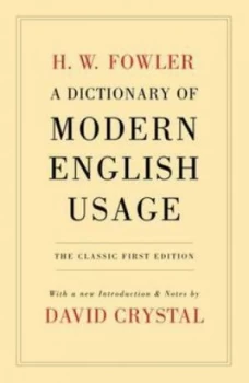 Image of A Dictionary of Modern English Usage by H. W Fowler Hardback