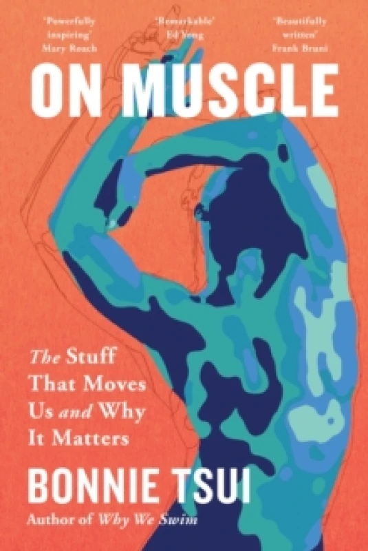 Image of On Muscle. Paperback. By Bonnie Tsui Books