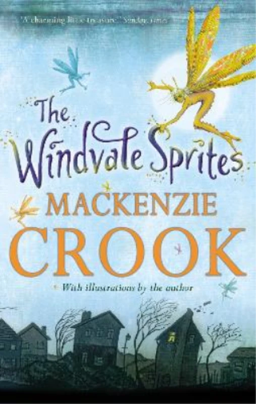 Image of Mackenzie Crook The Windvale Sprites Book Multi unisex