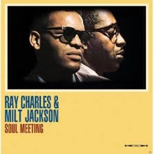 Image of Ray Charles & Milt Jackson - Soul Meeting Vinyl