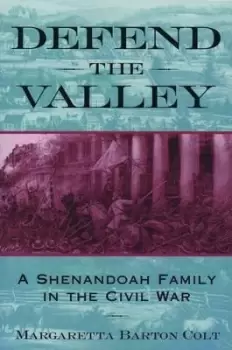Image of Defend the Valley by Margaretta Barton Colt