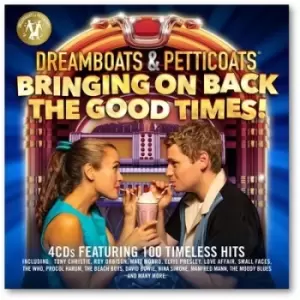 Image of Dreamboats & Petticoats Bringing On Back the Good Times by Various Artists CD Album