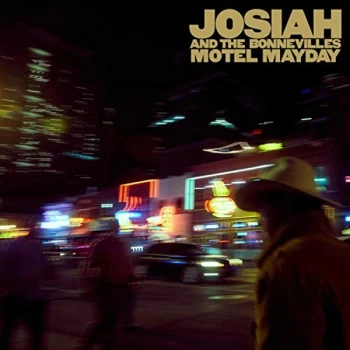 Image of Josiah and the Bonnevilles - Motel Mayday Vinyl