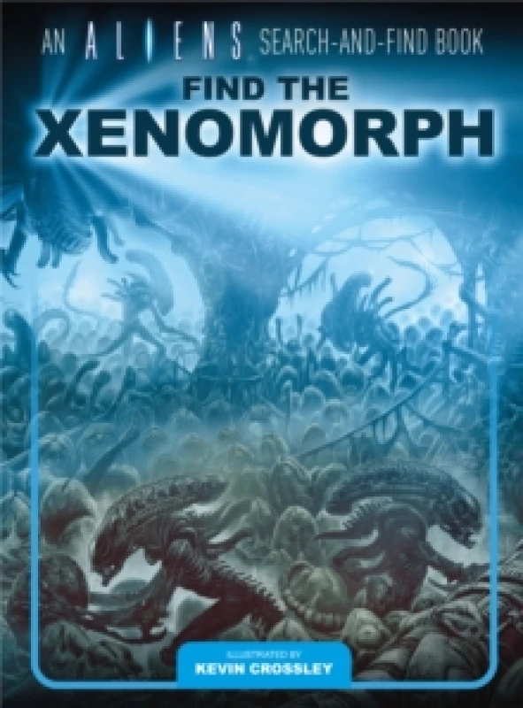 Image of An Aliens Search-and-Find Book: Find the Xenomorph Hardback