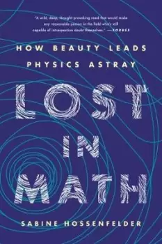 Image of Lost in Math by Sabine Hossenfelder