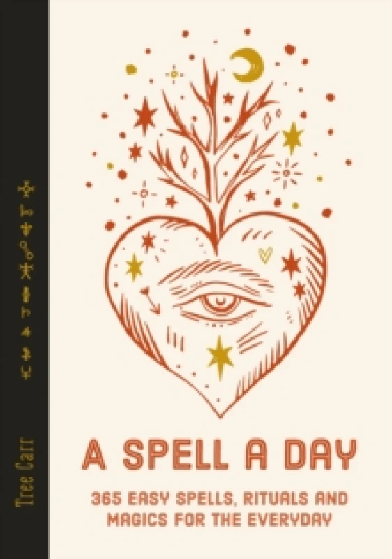 Image of A Spell a Day : 365 easy spells, rituals and magic for every day Hardback