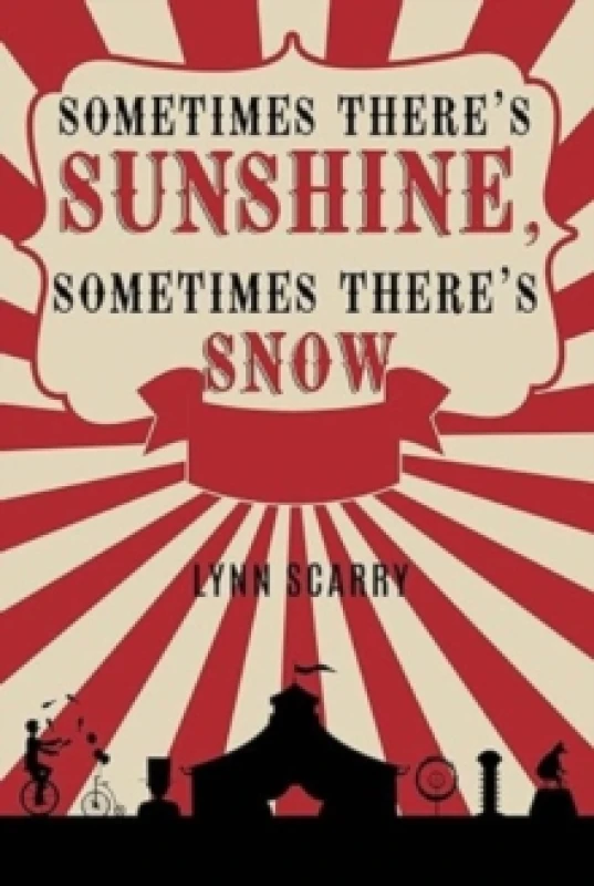 Image of Sometimes There's Sunshine, Sometimes There's Snow Paperback / softback