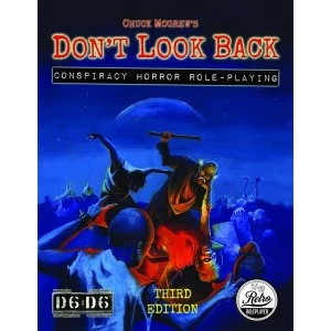 Image of Don't Look Back: Conspiracy Horror Roleplaying - 3rd Edition