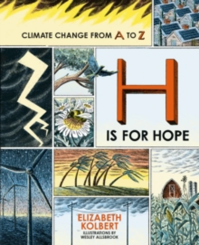 Image of H Is for Hope. Hardback. By Elizabeth Kolbert Books