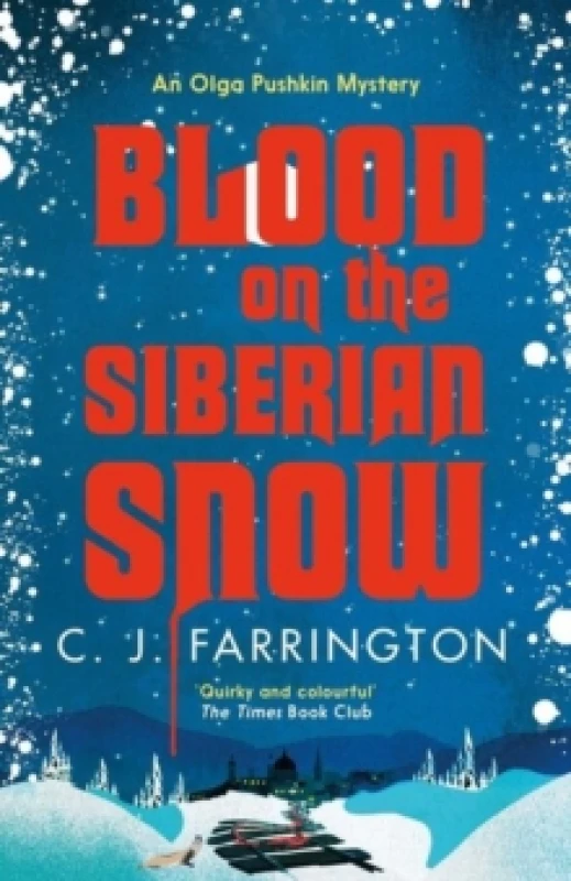 Image of Blood on the Siberian Snow : A charming murder mystery set in a village full of secrets Paperback / softback