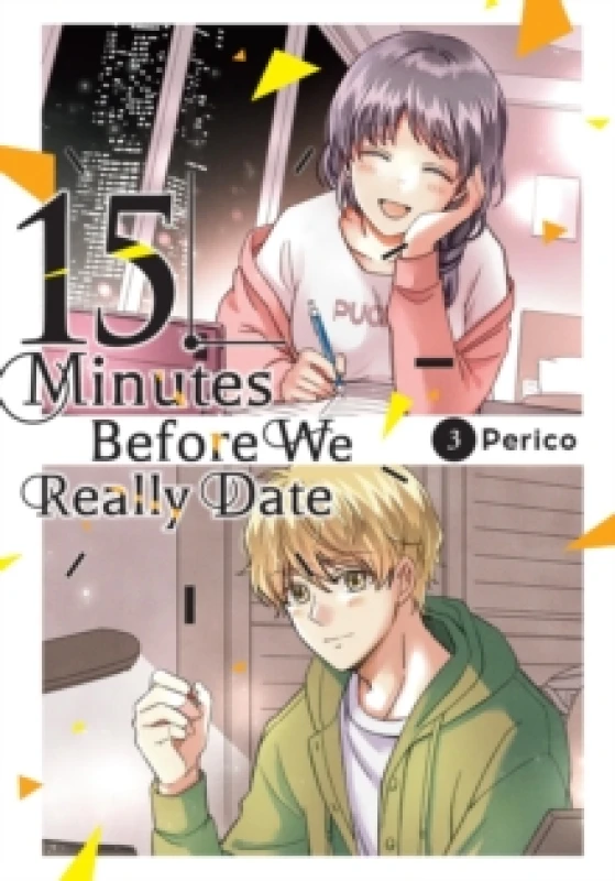 Image of 15 Minutes Before We Really Date, Vol. 3 Paperback / softback