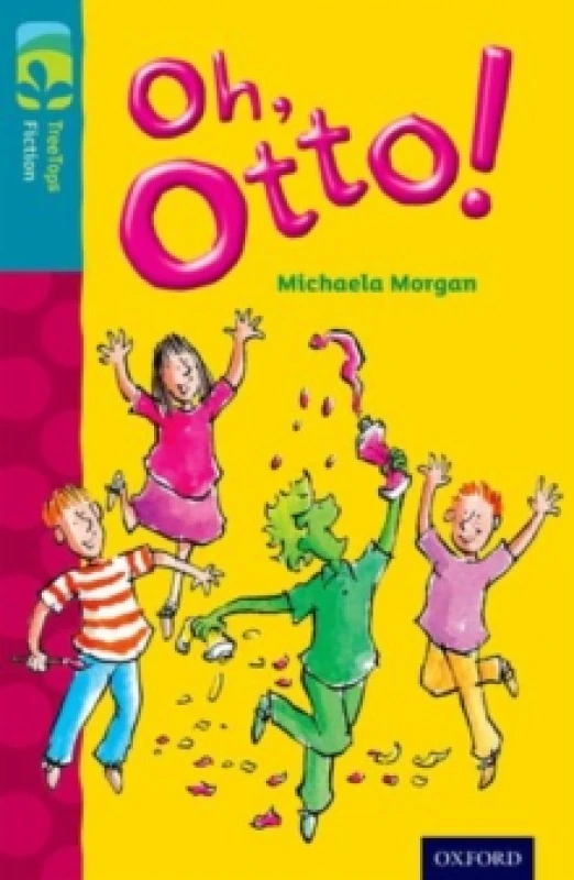 Image of Michaela Morgan Oxford Reading Tree TreeTops Fiction: Level 9 More Pack A: Oh, Otto! Paperback Book Multi