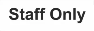 Image of Staff Only Sign - Self Adhesive Vinyl - 100mm x 300mm SS033SA CASTLE PROMOTIONS