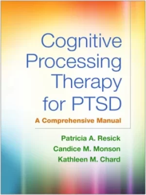 Image of Cognitive Processing Therapy for PTSDA Comprehensive Manual