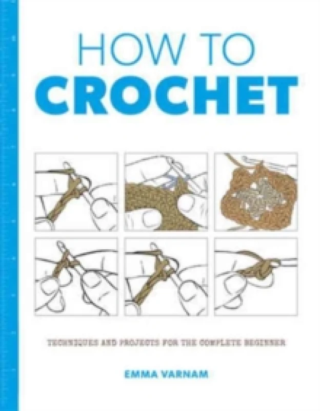 Image of How to Crochet: Techniques and Projects for the Paperback / softback