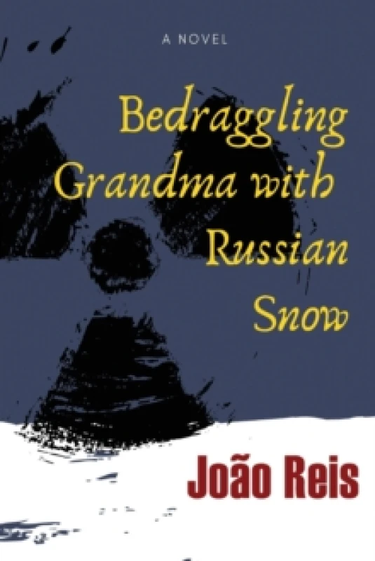Image of Bedraggling Grandma with Russian Snow Paperback / softback