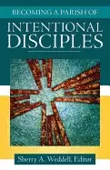 Image of becoming a parish of intentional disciples