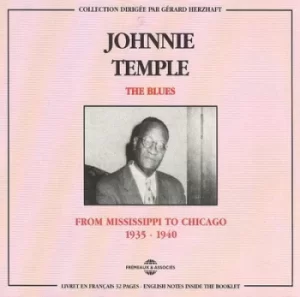 Image of The Blues From Mississippi to Chicago 1935-1940 by Johnnie Temple CD Album