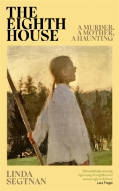 Image of The Eighth House : A mother, a murder, an obsession Hardback